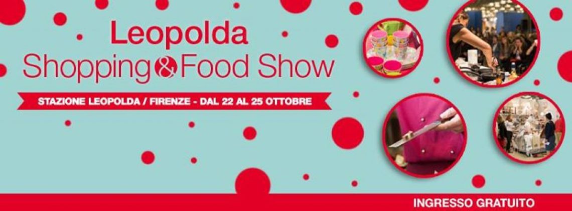Leopolda Shopping&Food Show
