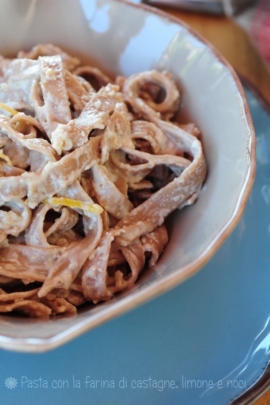 Tagliatelle farina di castagne, limone e noci